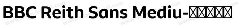 BBC Reith Sans Mediu字体转换